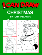 Christmas: I Can Draw - Tallarico, Tony
