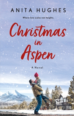 Christmas in Aspen - Hughes, Anita