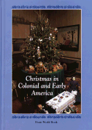 Christmas in Colonial America - World Book Encyclopedia (Editor)