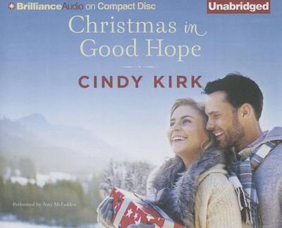 Christmas in Good Hope - Kirk, Cindy, and McFadden, Amy (Read by)