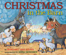 Christmas in the Barn: A Christmas Holiday Book for Kids