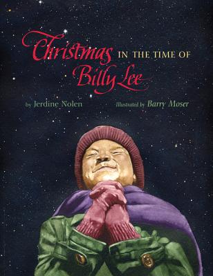 Christmas in the Time of Billy Lee - Nolen, Jerdine