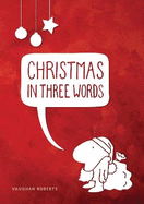 Christmas in Three Words