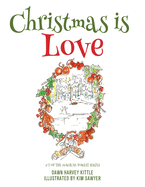 Christmas is Love: #2 of the Magical Forest series