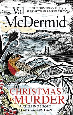 Christmas is Murder: A chilling short story collection - McDermid, Val