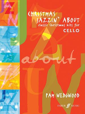 Christmas Jazzin' About - Wedgwood, Pam (Composer)