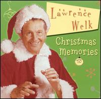 Christmas Memories - Lawrence Welk
