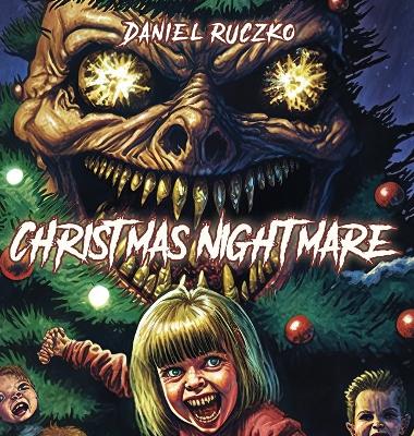 Christmas Nightmare - Ruczko, Daniel