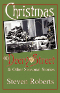 Christmas on Deery Street and Other Seasonal Stories