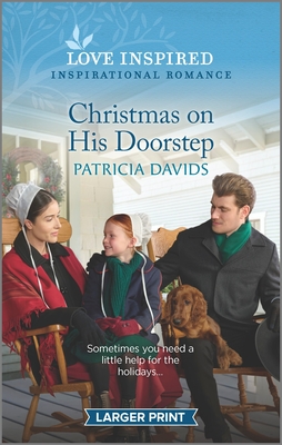 Christmas on His Doorstep: A Holiday Romance Novel - Davids, Patricia