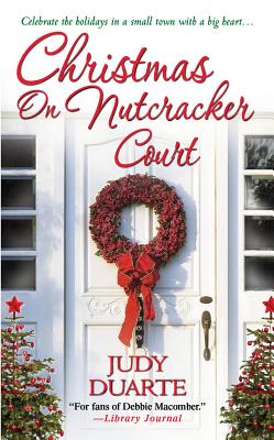 Christmas on Nutcracker Court - Duarte, Judy