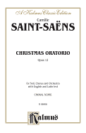 Christmas Oratorio, Op. 12: Satb with Ssatbar Soli (Orch.) (Latin, English Language Edition)