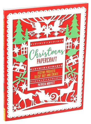 Christmas Papercraft - Moffett, Patricia