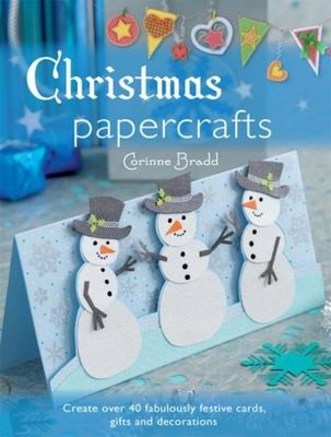 Christmas Papercrafts - Bradd Corinne