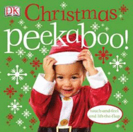 Christmas Peekaboo!: Touch-And-Feel and Lift-The-Flap