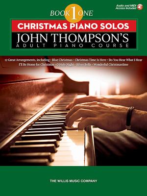Christmas Piano Solos: John Thompson's Adult Piano Course (Book 1) - Elementary Level - Hal Leonard Publishing Corporation, and Baumgartner, Eric (Composer)