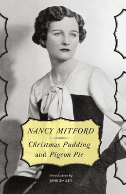 Christmas Pudding & Pigeon Pie - Mitford, Nancy