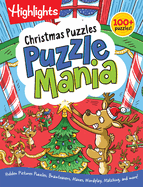 Christmas Puzzles: 100+ Puzzles! Hidden Pictures Puzzles, Brainteasers, Mazes, Wordplay, Matching, and More!