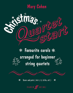 Christmas Quartetstart: Favorite Carols Arranged for Beginner String Quartets, Score & Parts