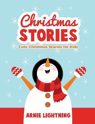 Christmas Stories: Christmas Stories, Jokes, and Coloring Book! - Lightning, Arnie