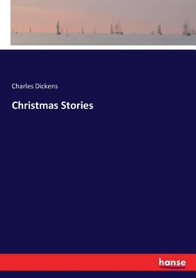 Christmas Stories - Dickens, Charles