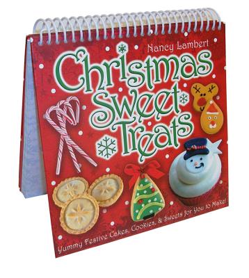 Christmas Sweet Treats - Lambert, Nancy