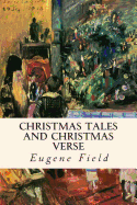 Christmas Tales and Christmas Verse
