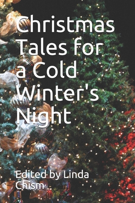 Christmas Tales for a Cold Winter's Night - Niehaus, Karen (Contributions by), and Martin, Gemie (Contributions by), and Johnson, Brenda (Contributions by)