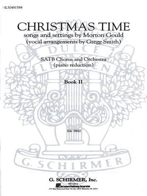 Christmas Time Book 2 - Gould, M (Composer), and Smith, Gregg