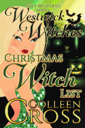 Christmas Witch List: A Westwick Witches Cozy Mystery