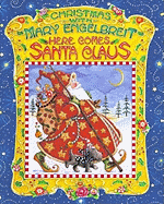 Christmas with Mary Engelbreit: Here Comes Santa Claus