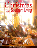 Christmas with Southern Living - Brennan, Rebecca (Editor), and Gunter, Julie Fisher (Editor), and Brooks, Lauren (Editor)