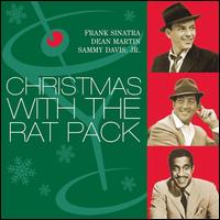 Christmas with the Rat Pack - Frank Sinatra/Dean Martin/Sammy Davis, Jr.