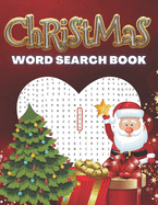 Christmas Word Search Book: Feel The Magic Of These Special Days. Great, Relaxing Fun For Adults and Children.A great idea for gift