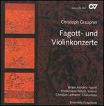 Christoph Graupner: Fagott- und Violinkonzerte