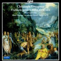 Christoph Graupner: Frohlocke gantzes Rund der Erden - Accademia Daniel; Klaus Mertens (baritone); Shalev Ad-El (conductor)