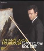 Christophe Rousset Performs Froberger