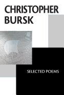 Christopher Bursk: Selected Poems