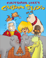 Christopher Hart's Cartoon Studio - Hart, Christopher