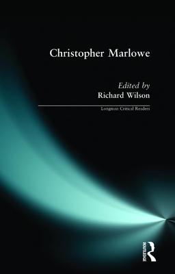 Christopher Marlowe - Wilson, Richard