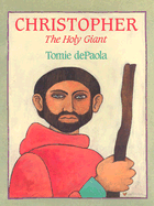 Christopher: The Holy Giant
