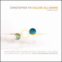 Christopher Tin: Calling All Dawns - Lucas Richman/Royal Philharmonic Orchestra