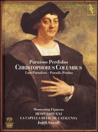 Christophorus Columbus: Parasos Perdidos - Begona Olavide (psaltery); Carlos Mena (counter tenor); Daniele Carnovich (bass); David Mayoral (percussion);...