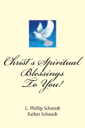 Christ's Spiritual Blessings to You!