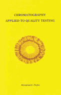 Chromatography Applied to Quality Testing