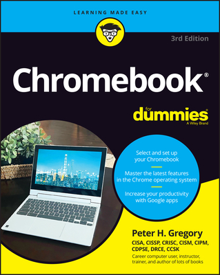Chromebook for Dummies - Gregory, Peter H