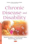 Chronic Disease and Disability: The Pediatric Lung