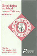 Chronic Fatigue and Related Immune Deficiency Syndromes