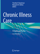 Chronic Illness Care: Principles and Practice