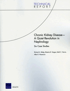 Chronic Kidney Disease-A Quiet Revolution in Nephrology: Six Case Studies